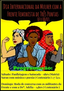 Dia Internacional da Mulher Frente Feminista de Três Pontas 1