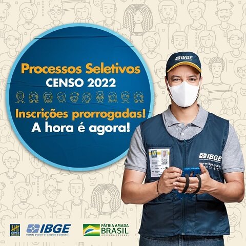 IBGE prorroga inscrições para processo seletivo do Censo 2022.